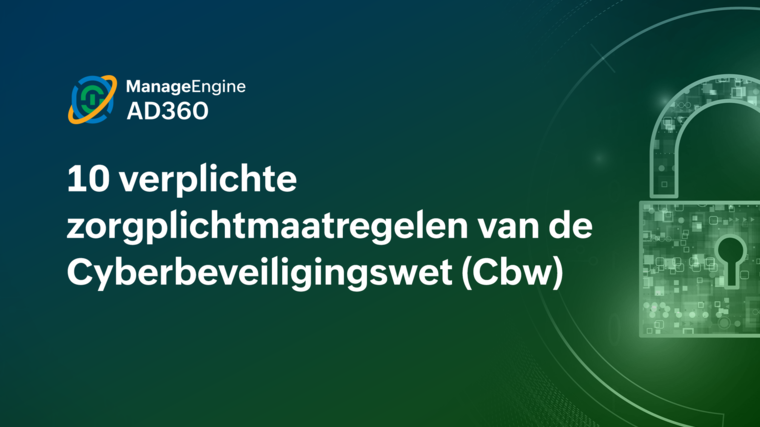 De 10 verplichte zorgplichtmaatregelen van de Cyberbeveiligingswet uitgelegd