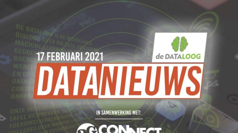 De Dataloog: DTL DataNieuws, shownotes 17 februari 2021