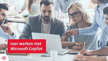 Wil jij leren werken met Copilot in Microsoft Office 365?